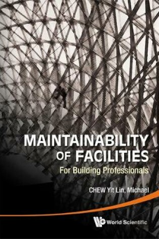 Cover of Maintainability Of Facilities: For Building Professionals