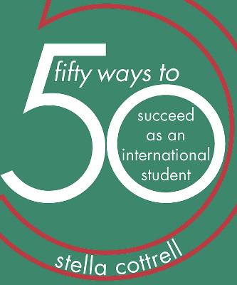 Book cover for 50 Ways to Succeed as an International Student
