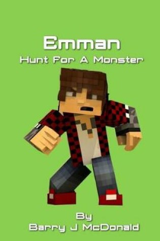 Cover of Emman Hunt For A Monster