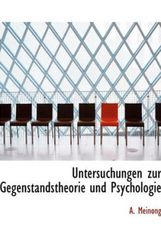 Cover of Untersuchungen Zur Gegenstandstheorie Und Psychologie