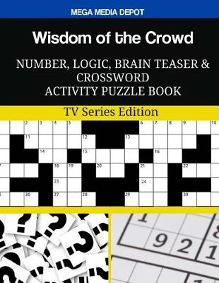 Book cover for Wisdom of the Crowd Number, Logic, Brain Teaser and Crossword Activity