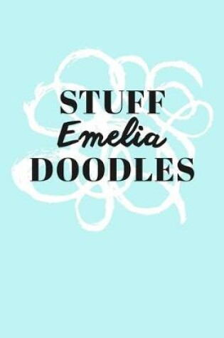 Cover of Stuff Emelia Doodles