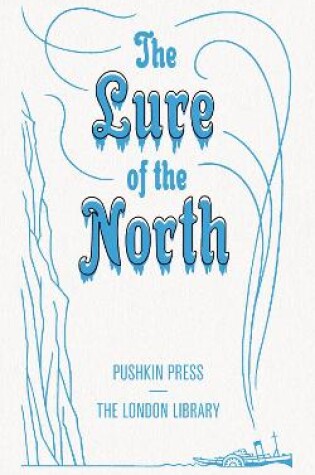 Cover of The Lure of the North