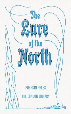 Cover of The Lure of the North