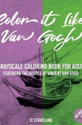 Cover of Color It Like Van Gogh A Grayscale Coloring Book for Adults Art Book 6