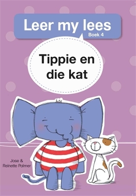 Cover of Leer my lees (Vlak 1 Boek 4): Tippie en die kat