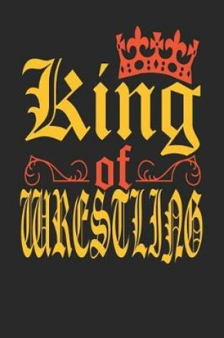 Cover of King Of Wrestling