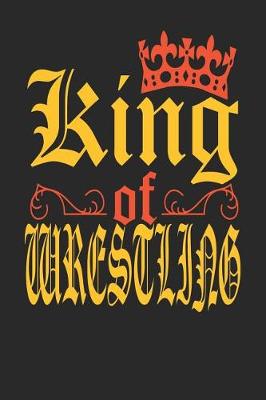 Book cover for King Of Wrestling