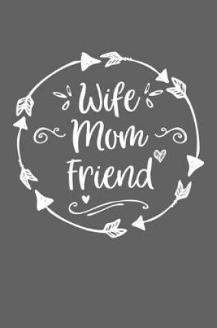 Cover of Wife Mom Friend