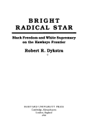 Book cover for Bright Radical Star