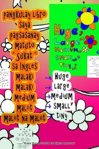 Cover of Pangkulay Libro Saya Pagsasanay Matuto " Sukat " Sa Ingles Malaki Malaki Medium Maliit Maliit Na Maliit