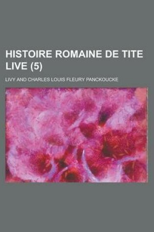 Cover of Histoire Romaine de Tite Live (5)