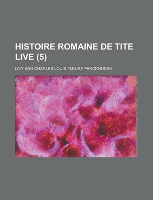 Book cover for Histoire Romaine de Tite Live (5)