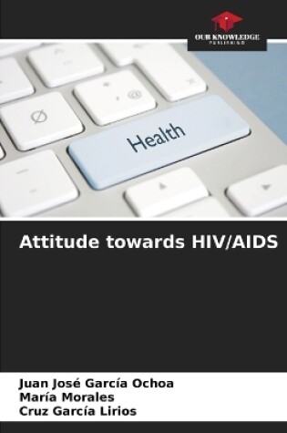 Cover of Attitude towards HIV/AIDS