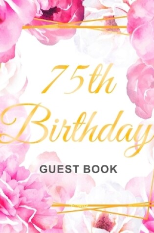 Cover of 75th Birthday Guest Book