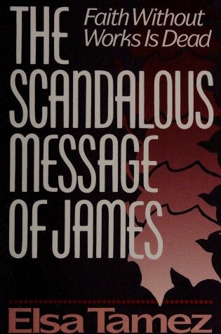 Cover of The Scandalous Message of James