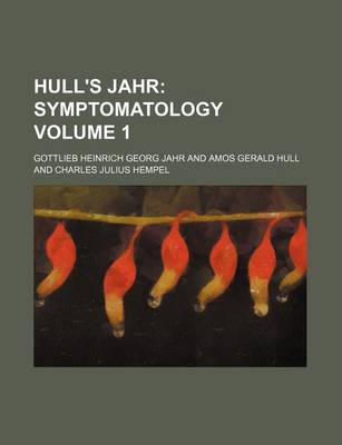 Book cover for Hull's Jahr; Symptomatology Volume 1