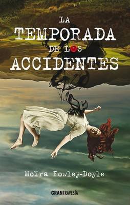 Book cover for La Temporada de Los Accidentes