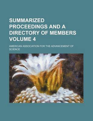 Book cover for Summarized Proceedings and a Directory of Members Volume 4