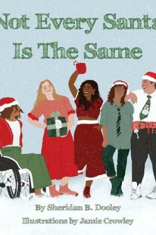 Cover of Not Every Santa Is The Same