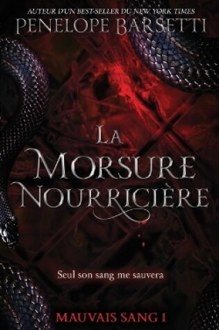 Cover of La morsure nourricière