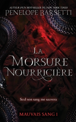 Book cover for La morsure nourricière