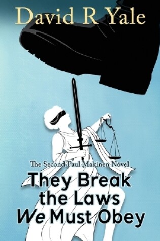 Cover of They Break the Laws We Must Obey