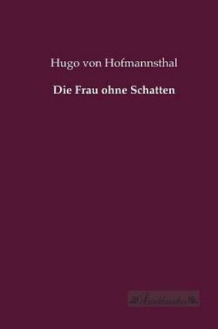Cover of Die Frau ohne Schatten