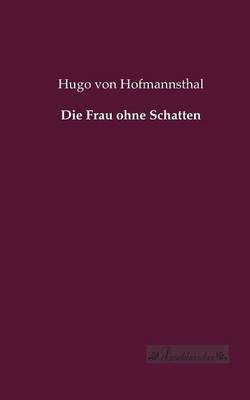 Book cover for Die Frau ohne Schatten