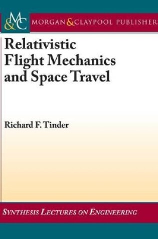 Cover of Relativistic Flight Mechanics and Space Travel