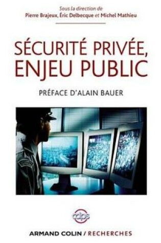 Cover of Securite Privee, Enjeu Public