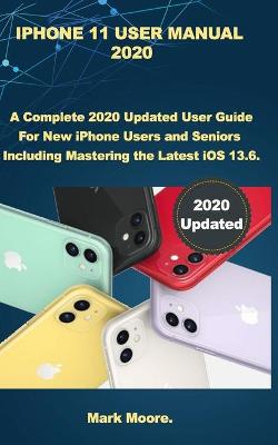 Book cover for iPhone 11 User Manual 2020