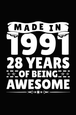 Book cover for Made in 1991 28 Years of Being Awesome