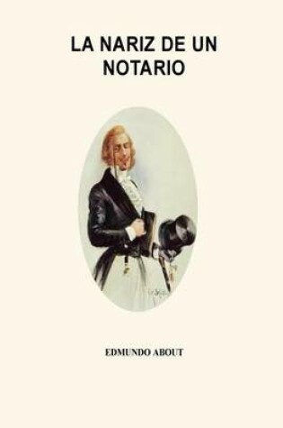 Cover of La nariz de un notario