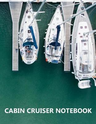 Book cover for Cabin Cruiser Notebook