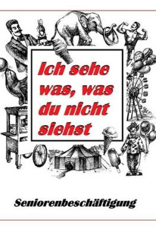 Cover of Ich Sehe Was, Was Du Nicht Siehst