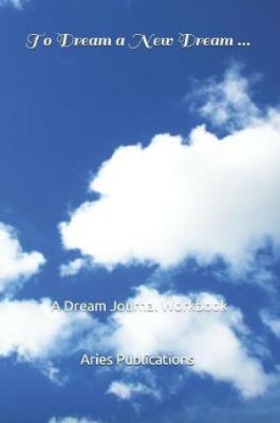 Cover of To Dream a New Dream ...