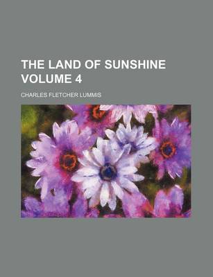 Book cover for The Land of Sunshine Volume 4