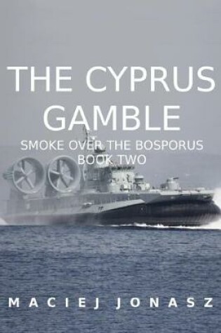 Cover of The Cyprus Gamble