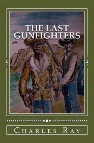 Cover of The Last Gunfighters