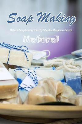 Book cover for Natural Soap Making