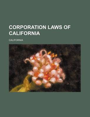 Book cover for Corporation Laws of California