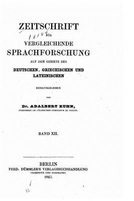 Book cover for Zeitschrift fur vergleichende Sprachforschung - Band XII