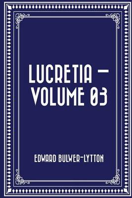 Book cover for Lucretia - Volume 03