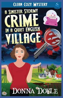 Book cover for A Sinister Stormy Crime in a Quiet English Village