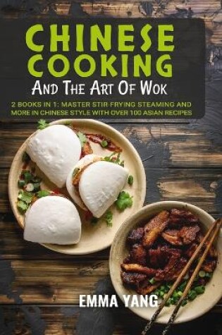 Cover of Chinese Cooking And The Art Of Wok