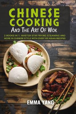 Book cover for Chinese Cooking And The Art Of Wok