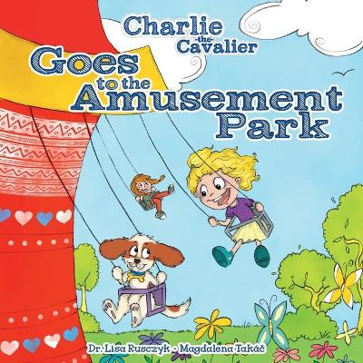 Book cover for Charlie the Cavalier Goes to the Amusement Park