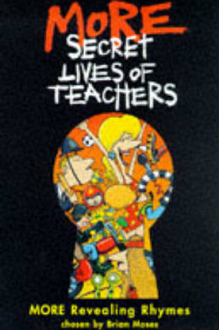 Cover of More Secret Lives of Teachers