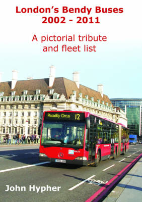 Book cover for London's Bendy Buses 2002-2011